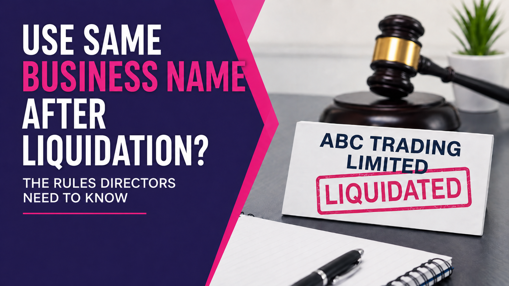 Use same business name after liquidation – rules for directors